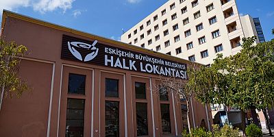 Eskişehir'in ilk Halk Lokantası açılıyor