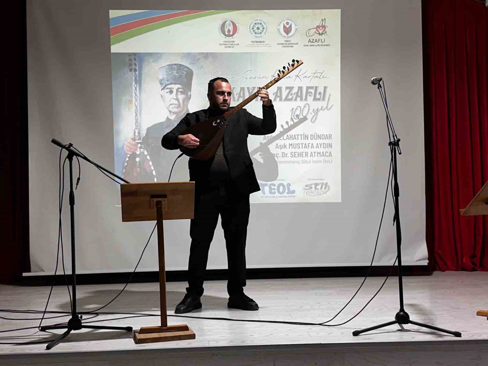 Eskişehir'de Aşık Mikayıl Azaflı 100.yılı anma