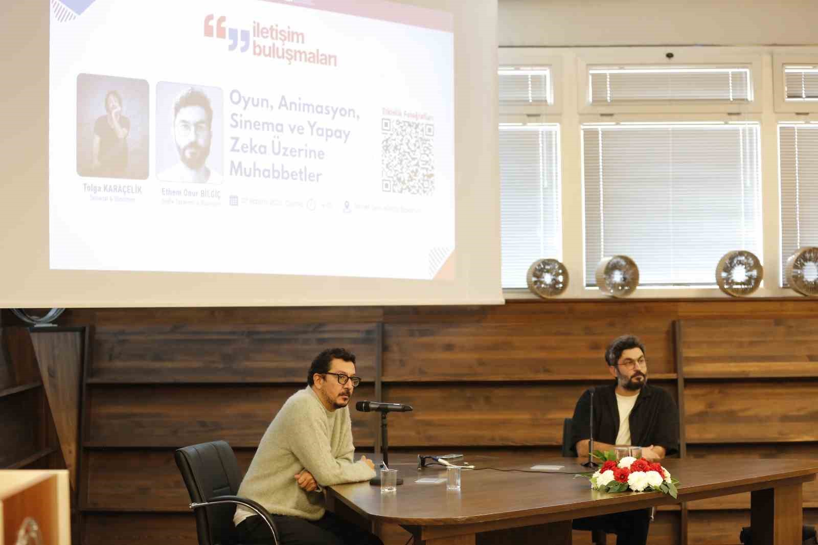 İletişim Buluşmaları Tolga Karaçelik ve Ethem Onur Bilgiç ile devam ediyor