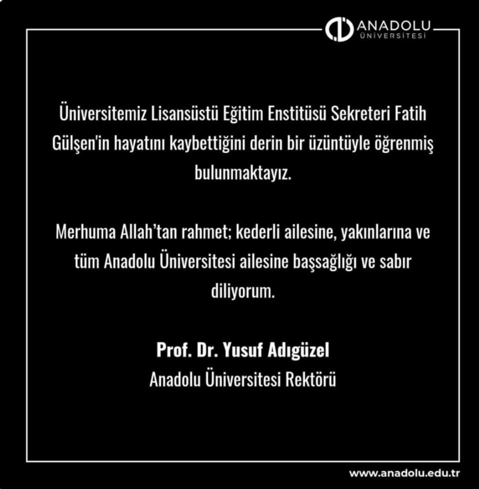 Rektör Adıgüzel'den Fatih Gülşen için taziye mesajı